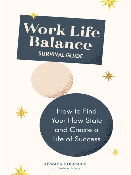 Title details for Work Life Balance Survival Guide by Jessica Holsman - Available